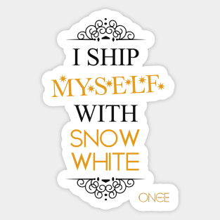 I ship myself with Snow White Sticker